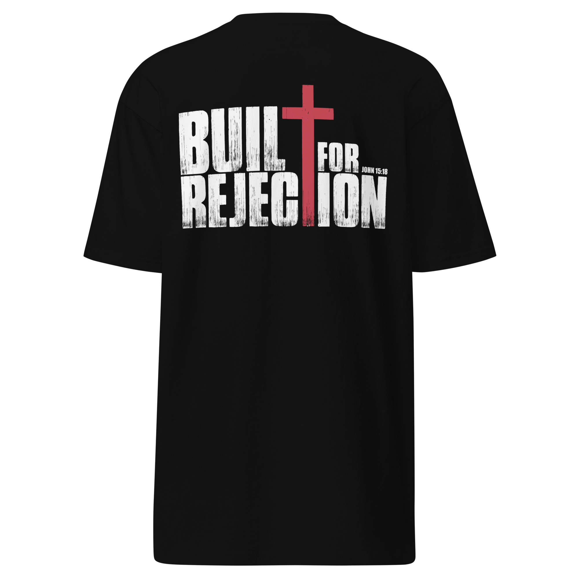 Built For Rejection Backside