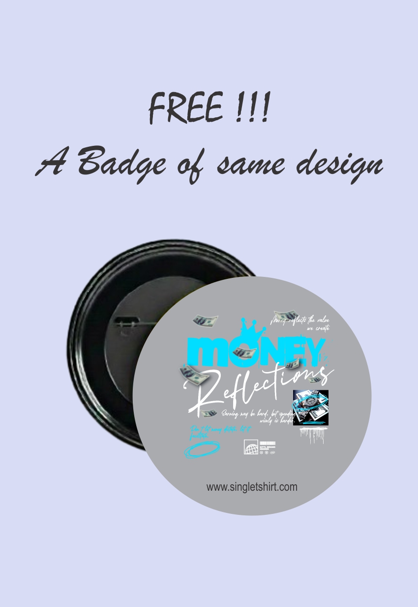 Money Reflections Custom T-Shirt 1559 MD