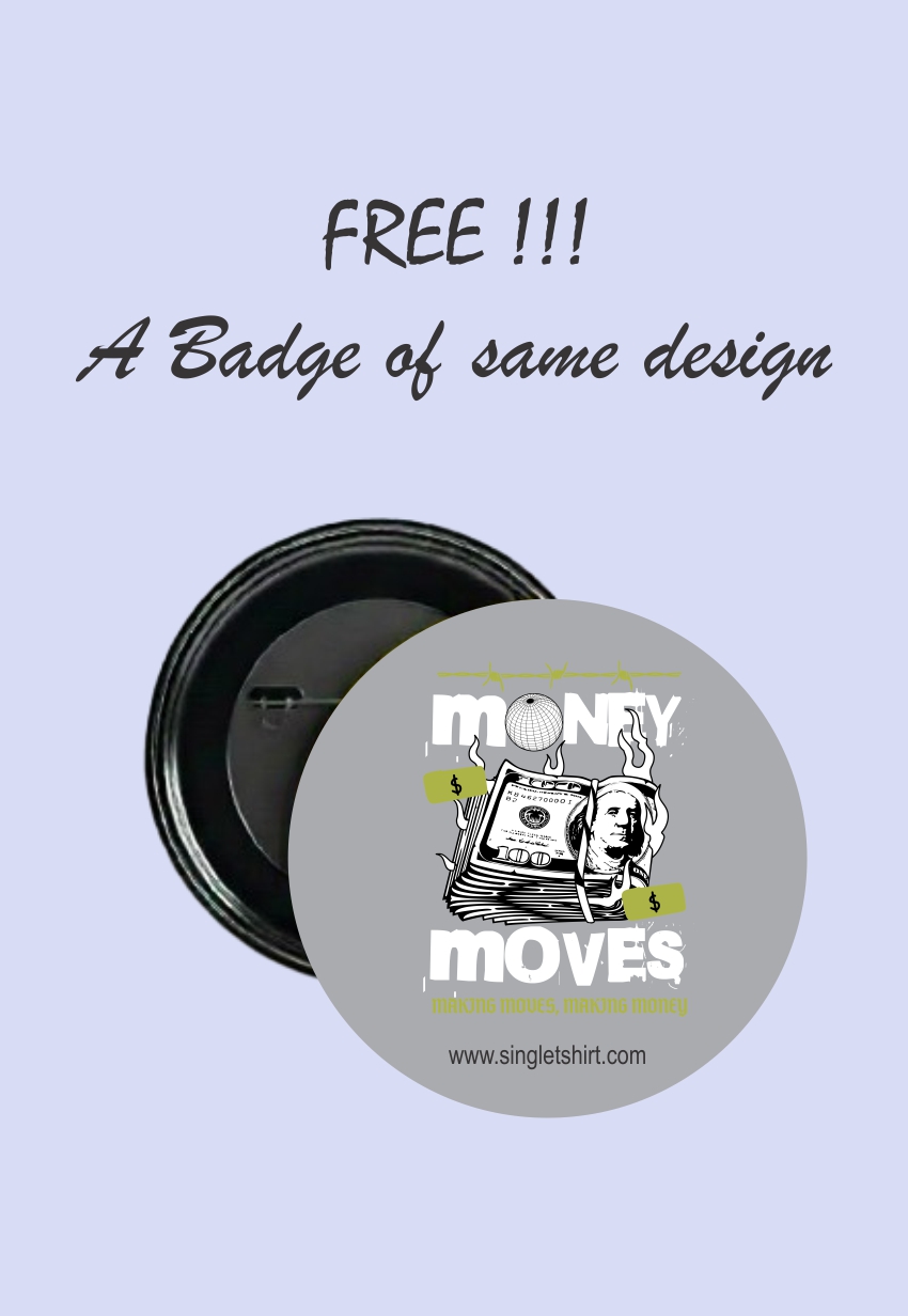 Money Moves Custom T-Shirt 1559 MA