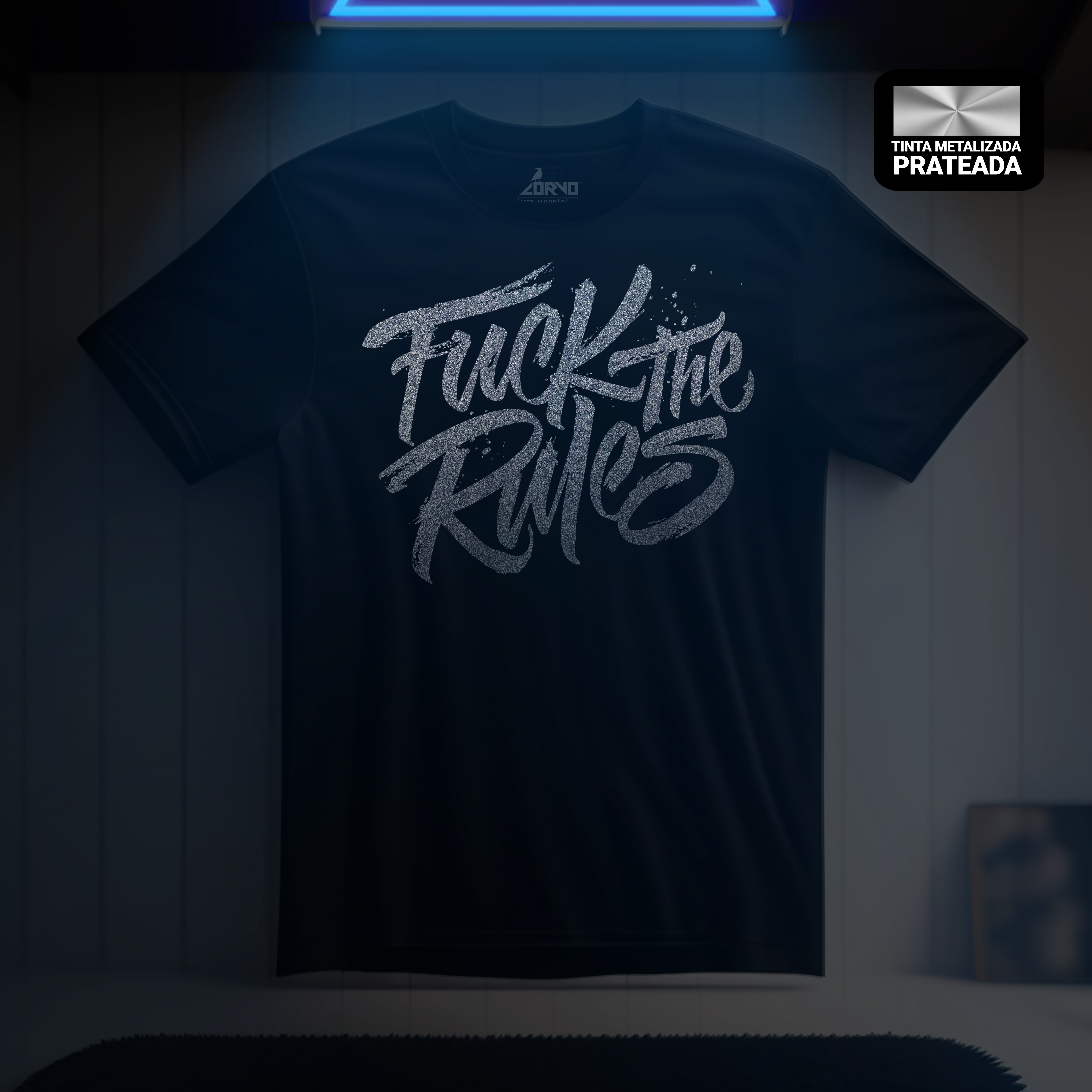 Camiseta Fuck the Rules