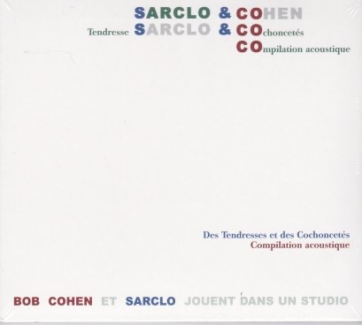 DES TENDRESSES ET DES COCHONCETÉS