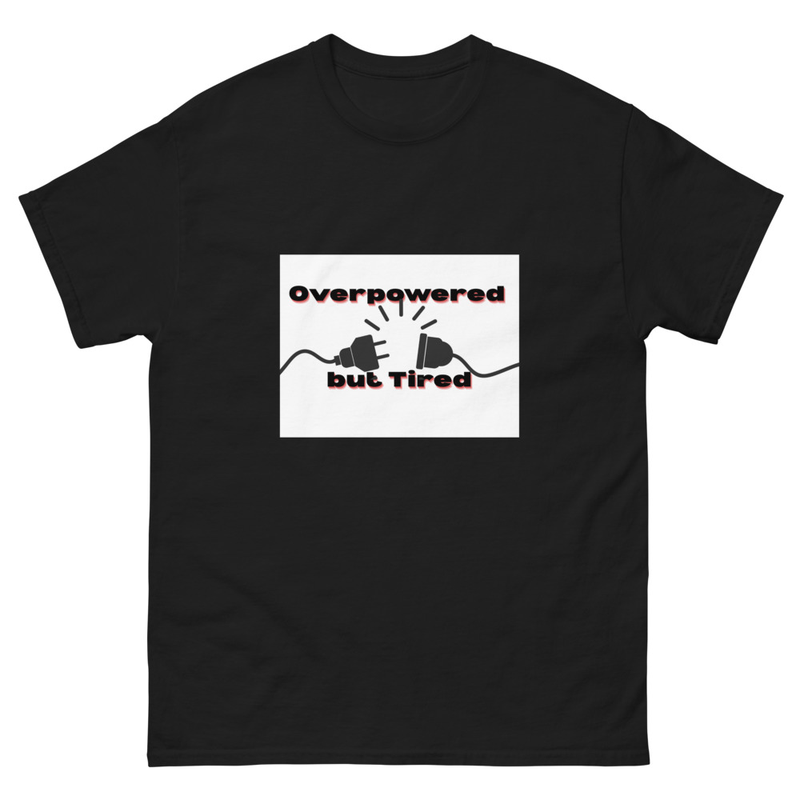 Unisex classic tee-overpowered but tired