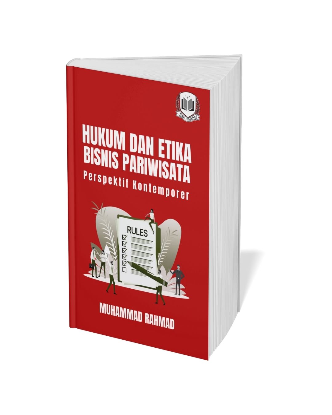 HUKUM DAN ETIKA BISNIS PARIWISATA 