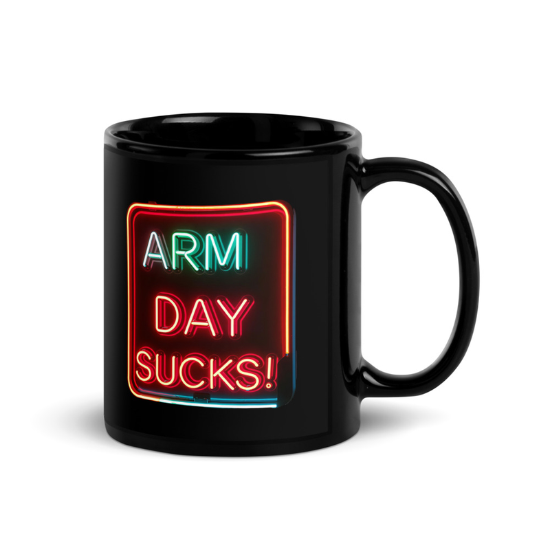 Arm Day Sucks V1, Mug