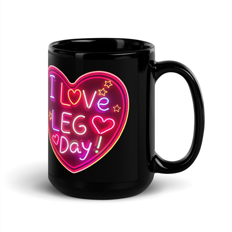 I Love Leg Day V3, Mug
