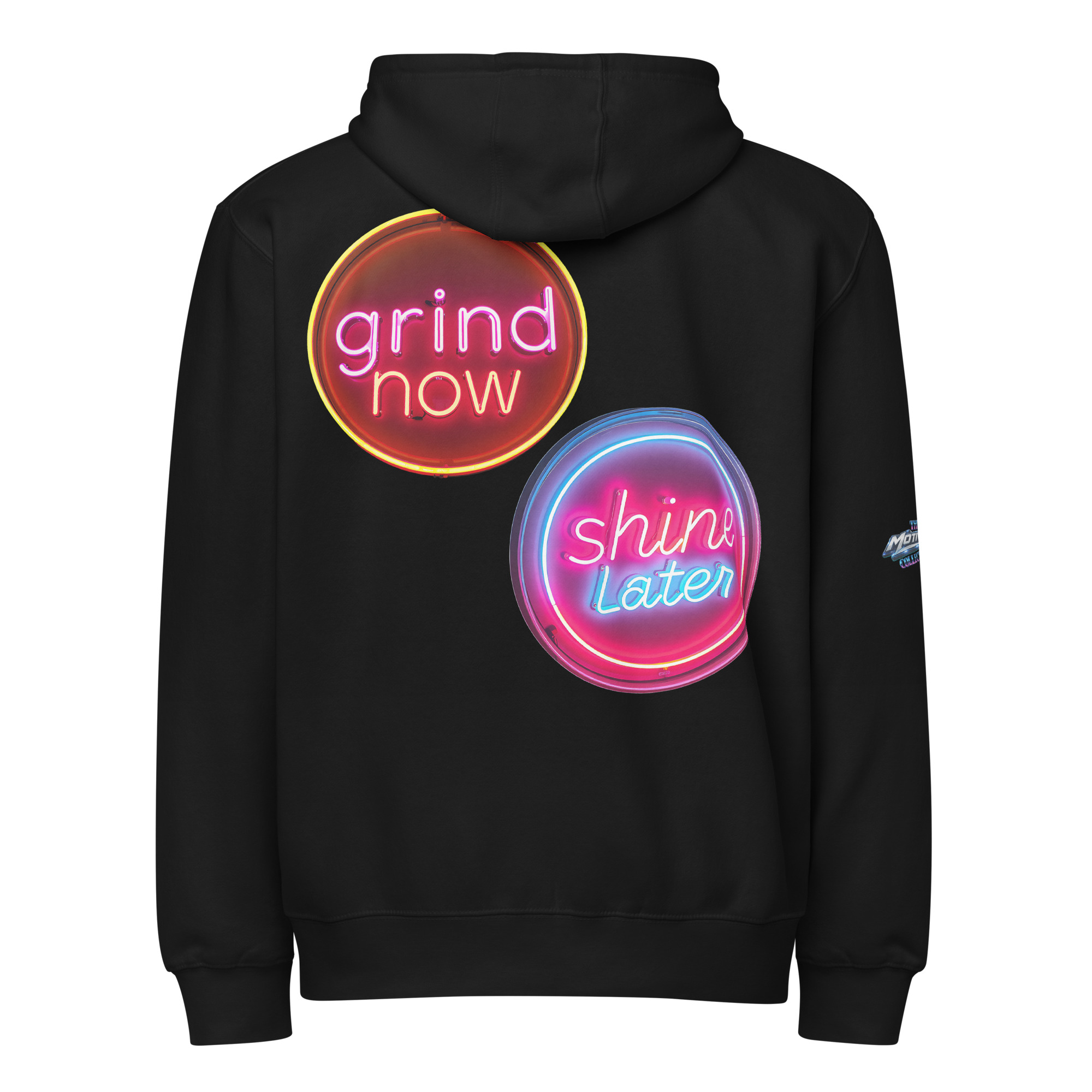 Grind Now/Shine Later, Hoodie