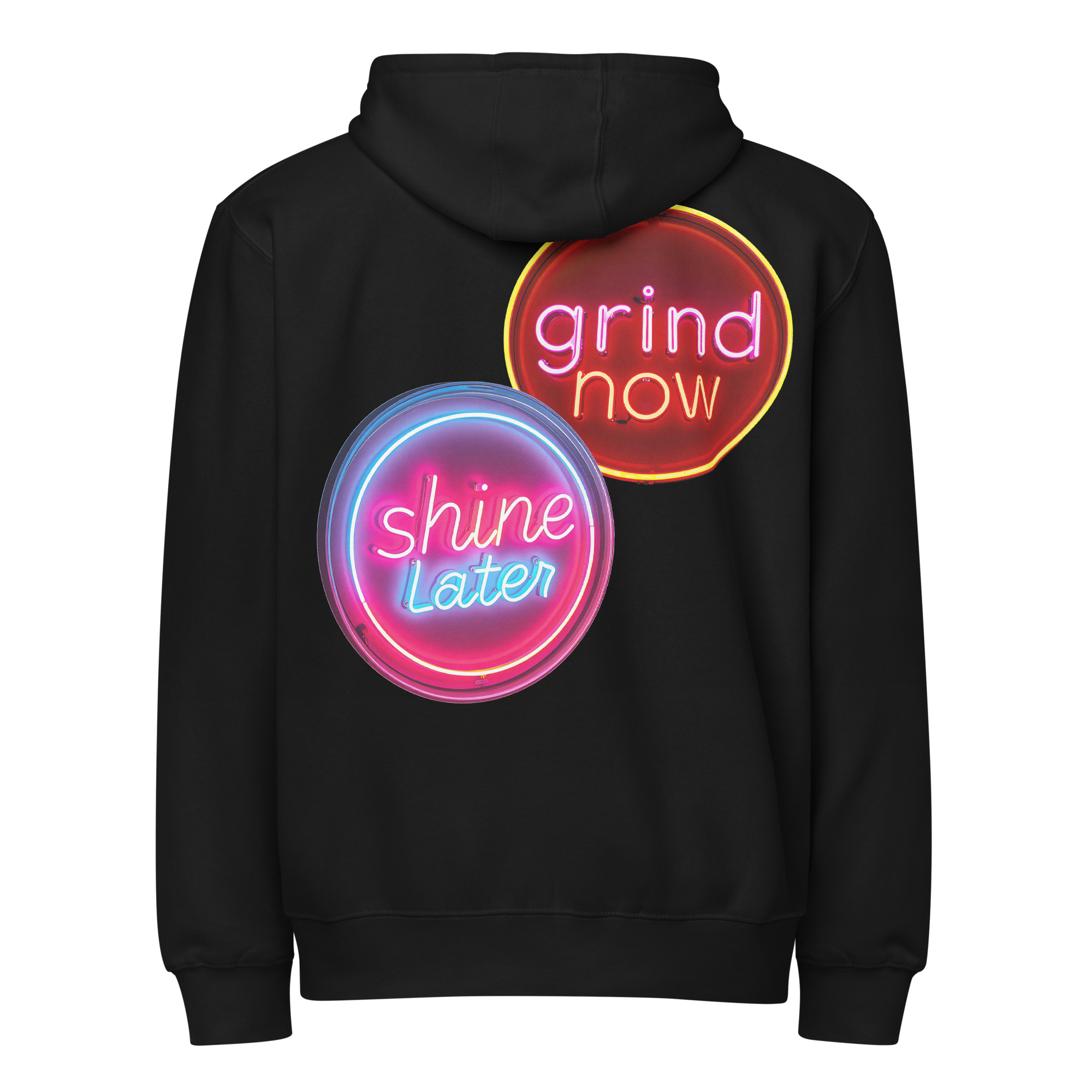 Grind Now/Shine Later, Hoodie
