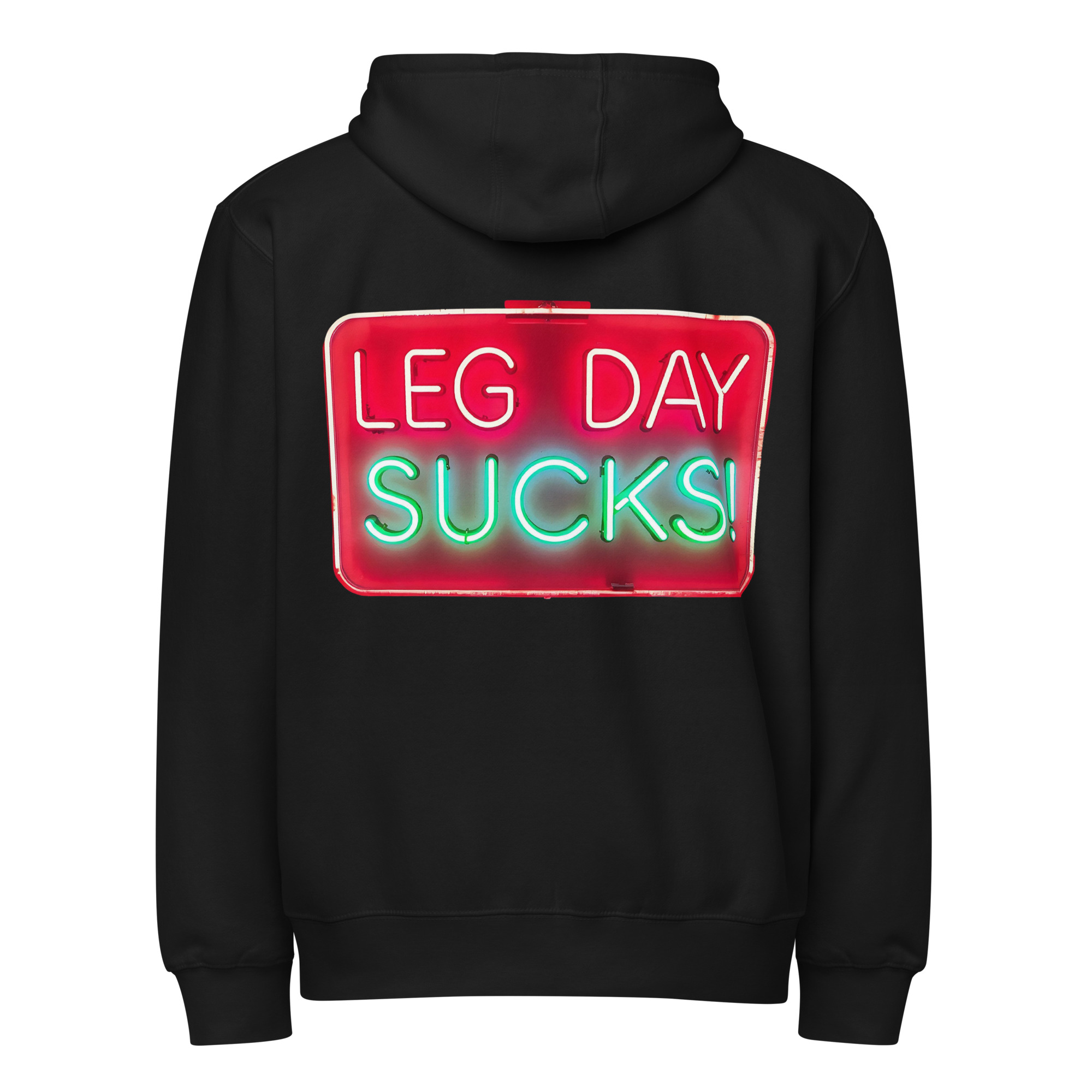 Leg Day Sucks V1, Hoodie
