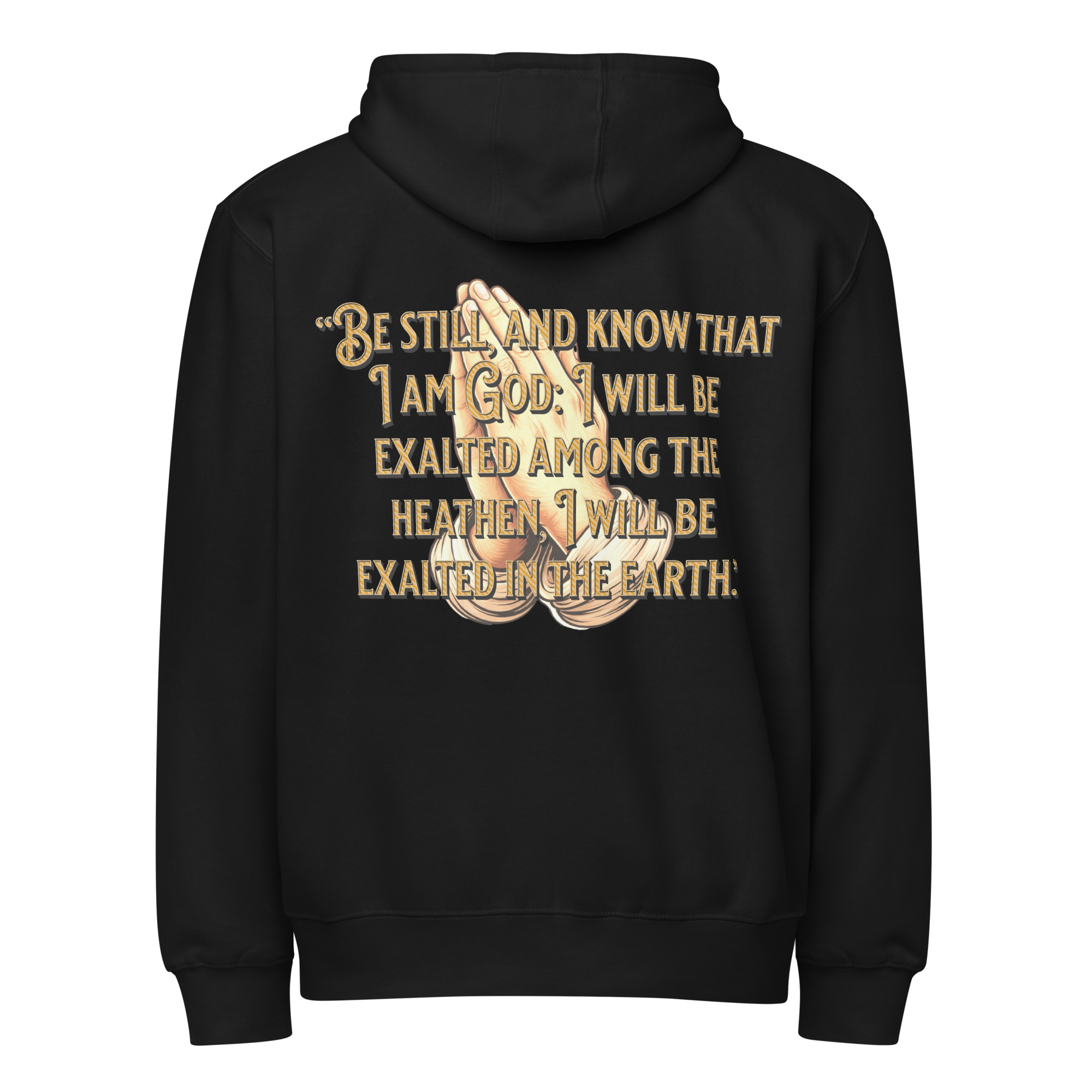 Psalm 46:10, Hoodie