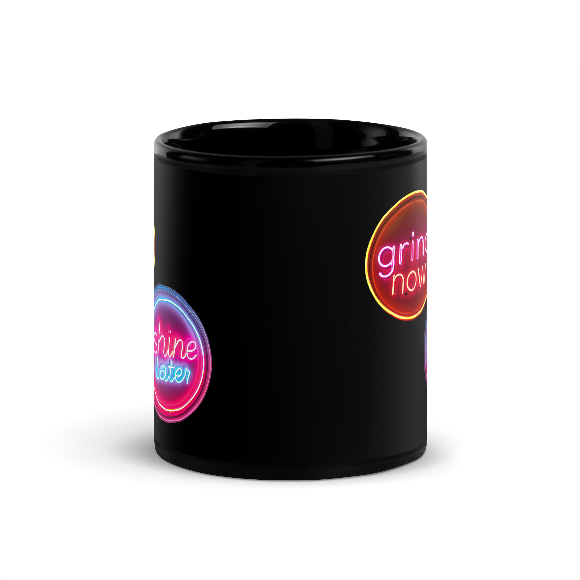 Grind Now/Shine Later, Mug