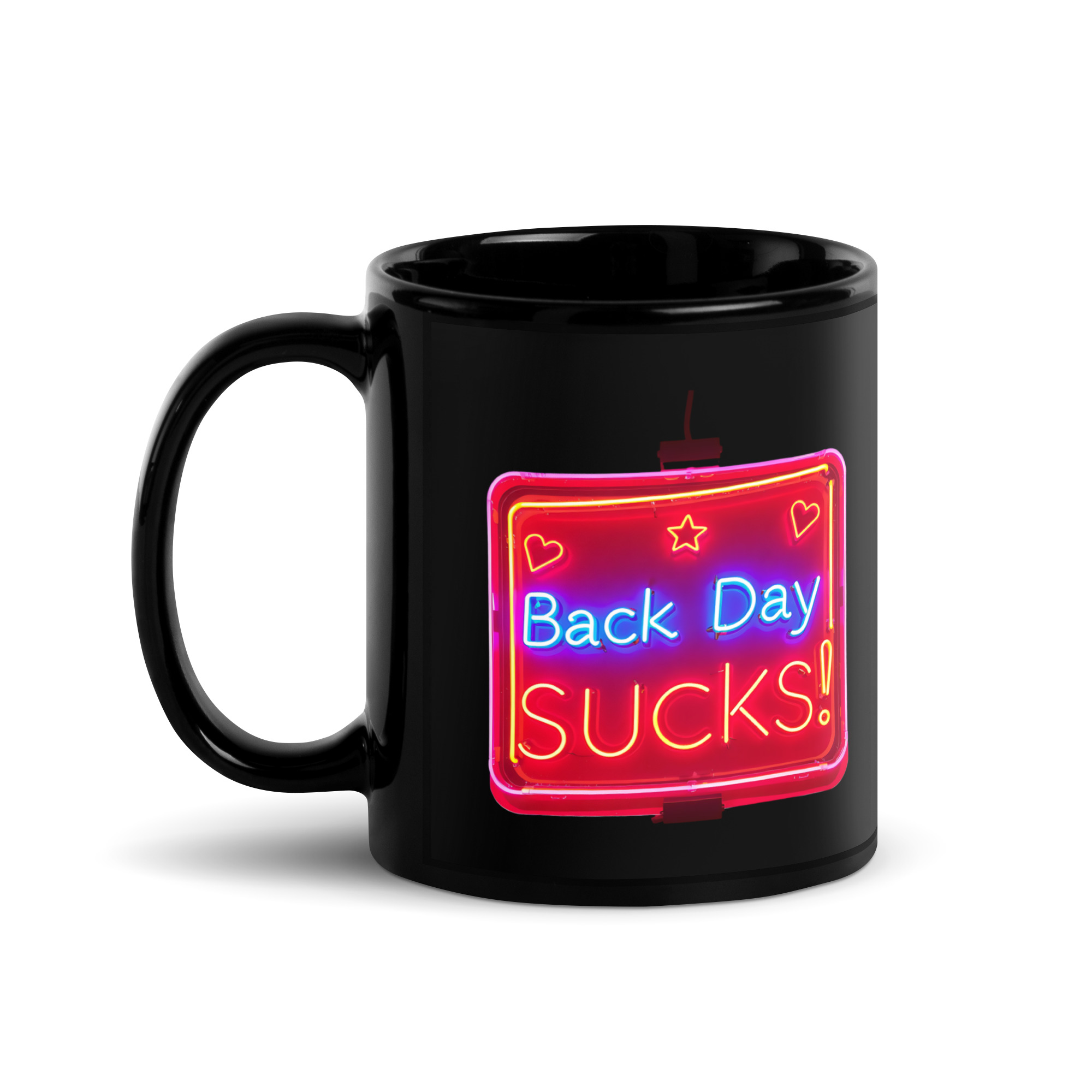 Back Day Sucks V4, Mug