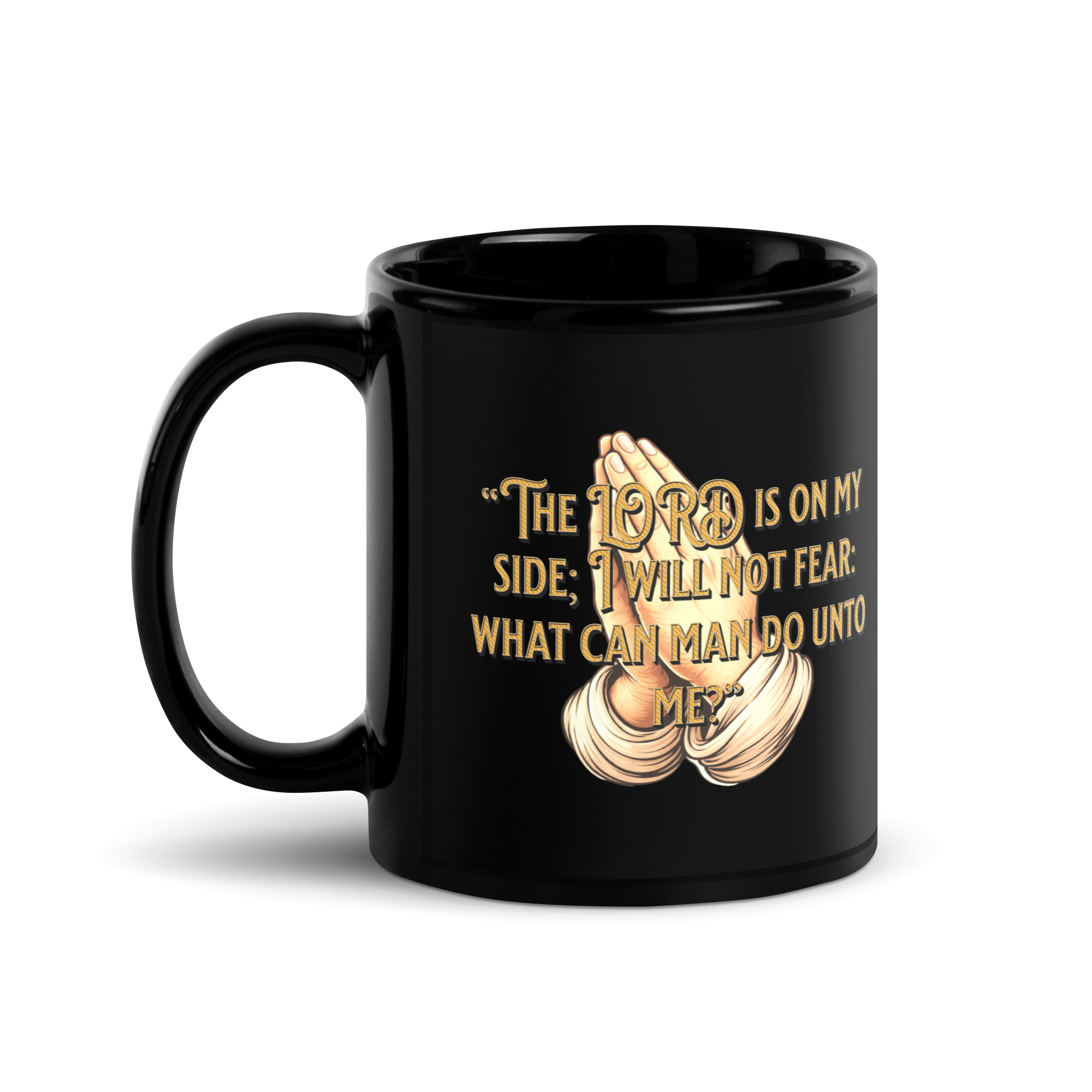 Psalm 118:6, Mug