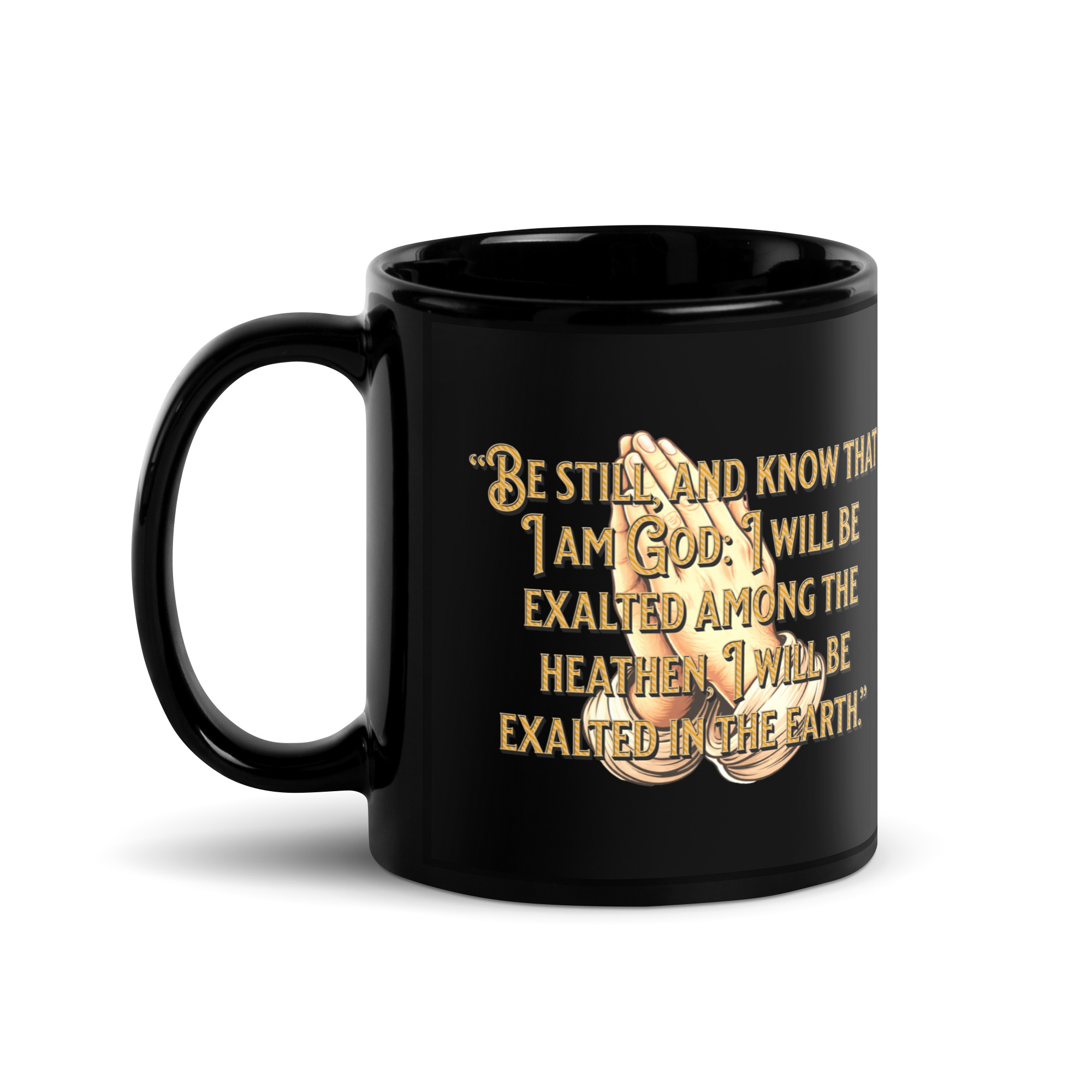 Psalm 46:10, Mug