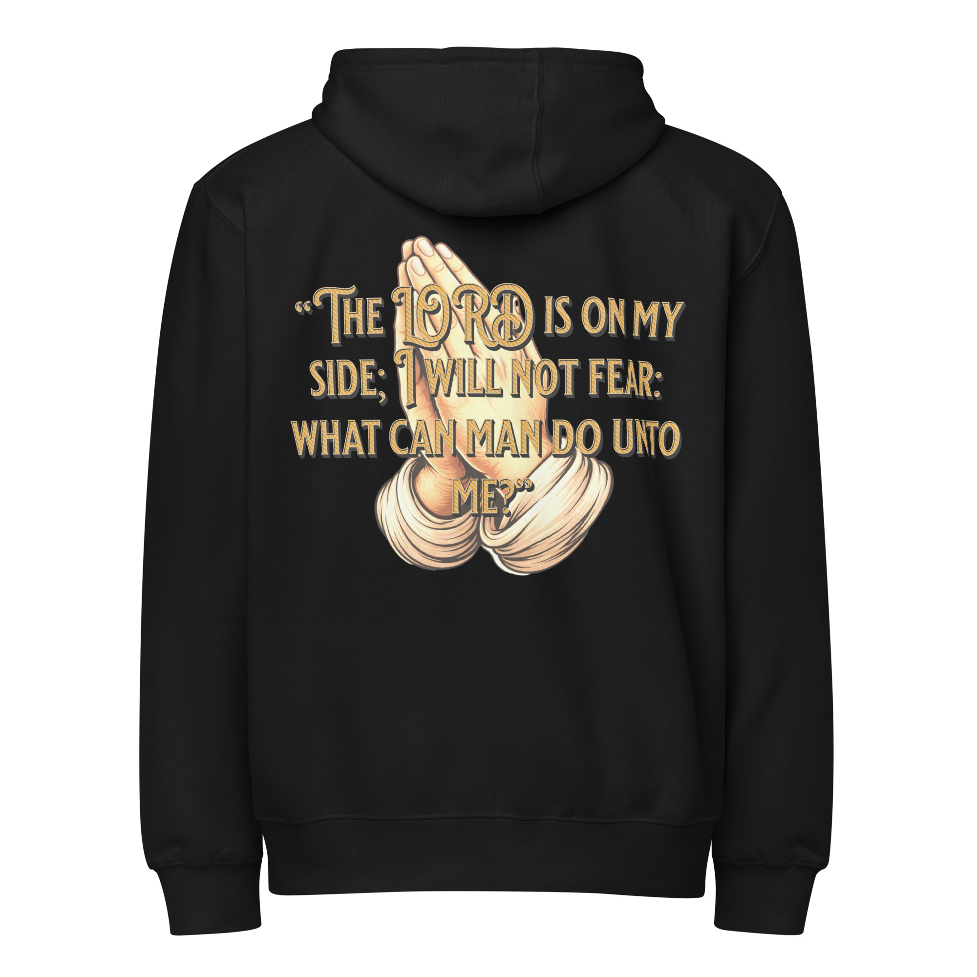 Psalm 118:6, Hoodie