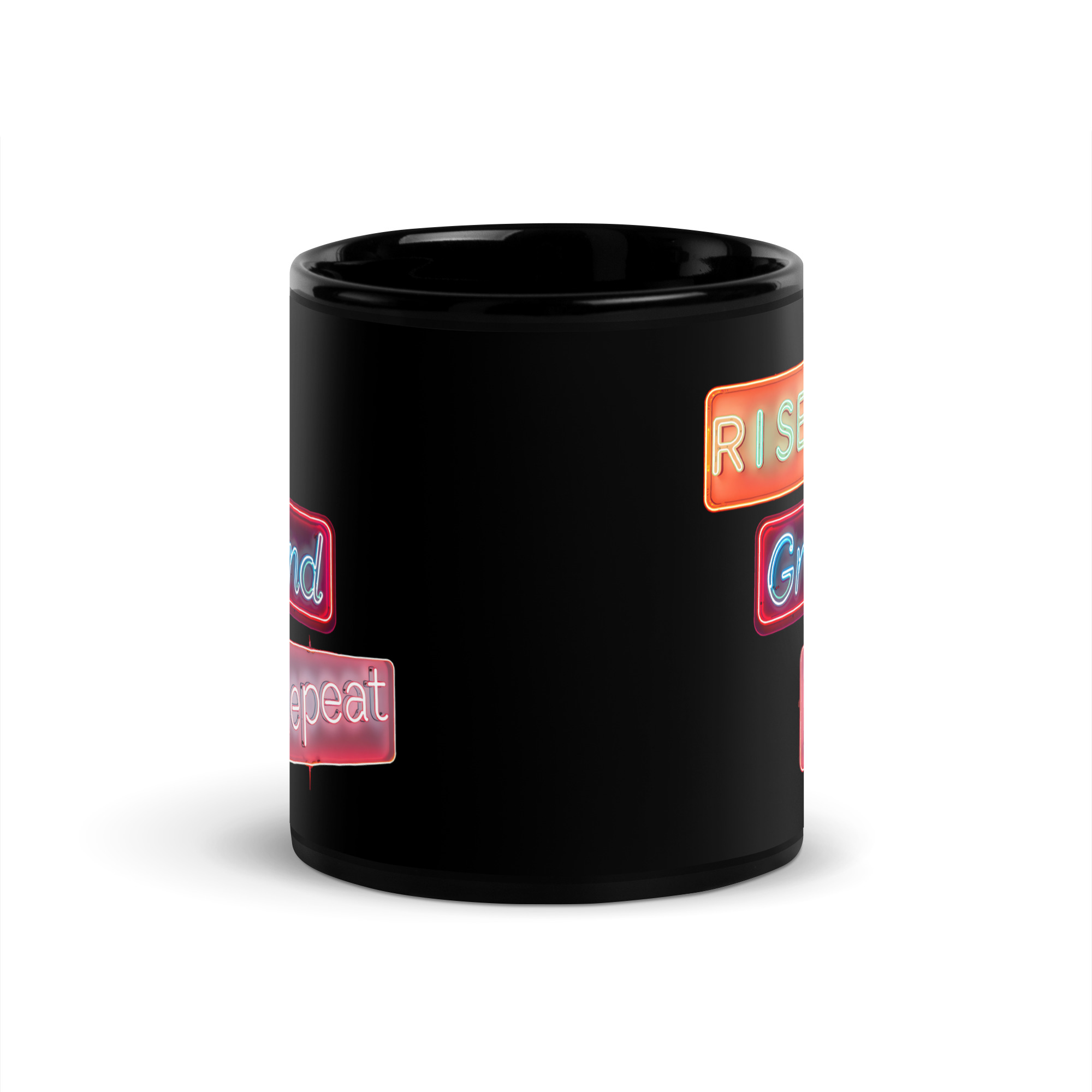 Rise Grind Repeat, Mug