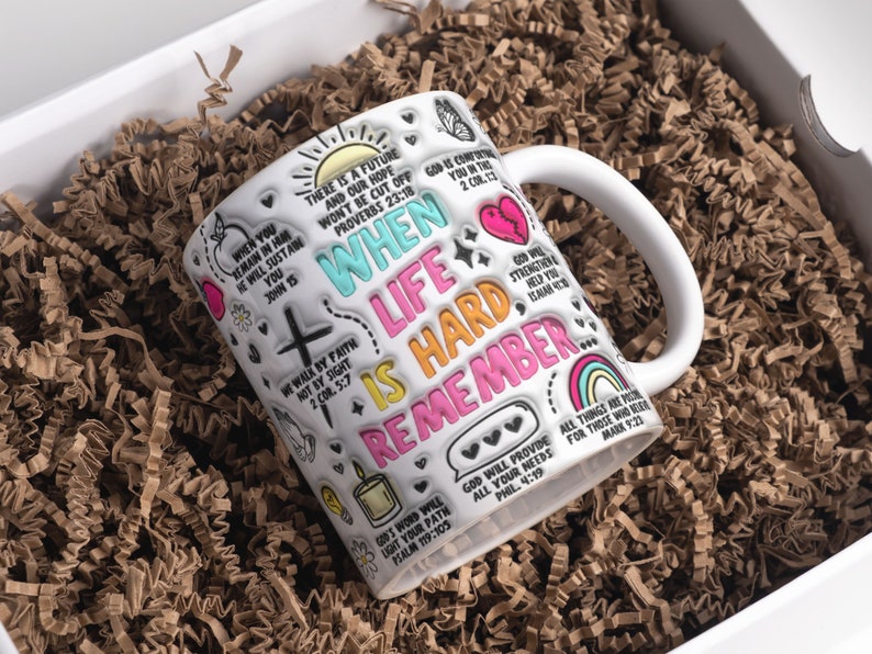 3D Inflated When Life is Hard Remember Mug Wrap Sublimation Design 11oz & 15oz, 3D Puffy Retro Christian Mug PNG, Sublimation Mug Template