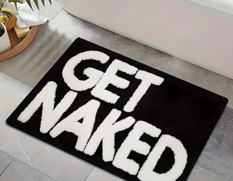 "GET NAKED" Badematte
