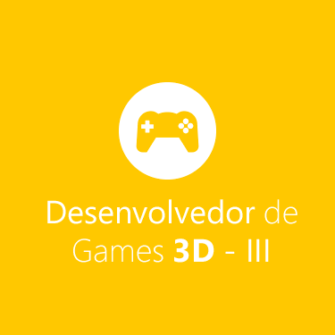 Desenvolvedor de Games 3D - Módulo III