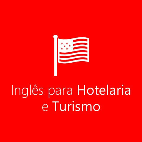 Inglês para Hotelaria e Turismo