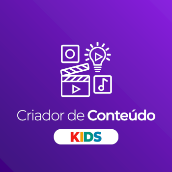 Criador de Conteúdo Kids