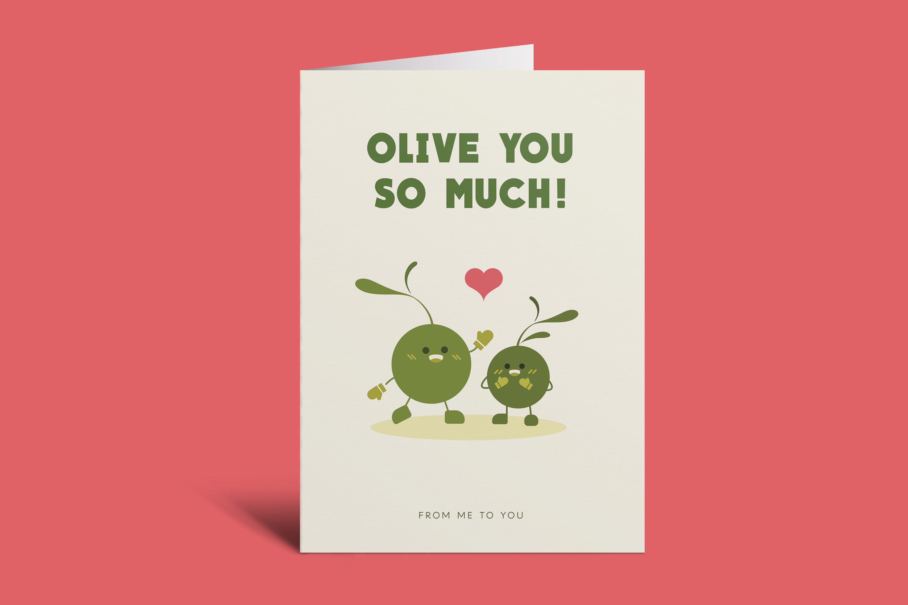 Olive You So Much!