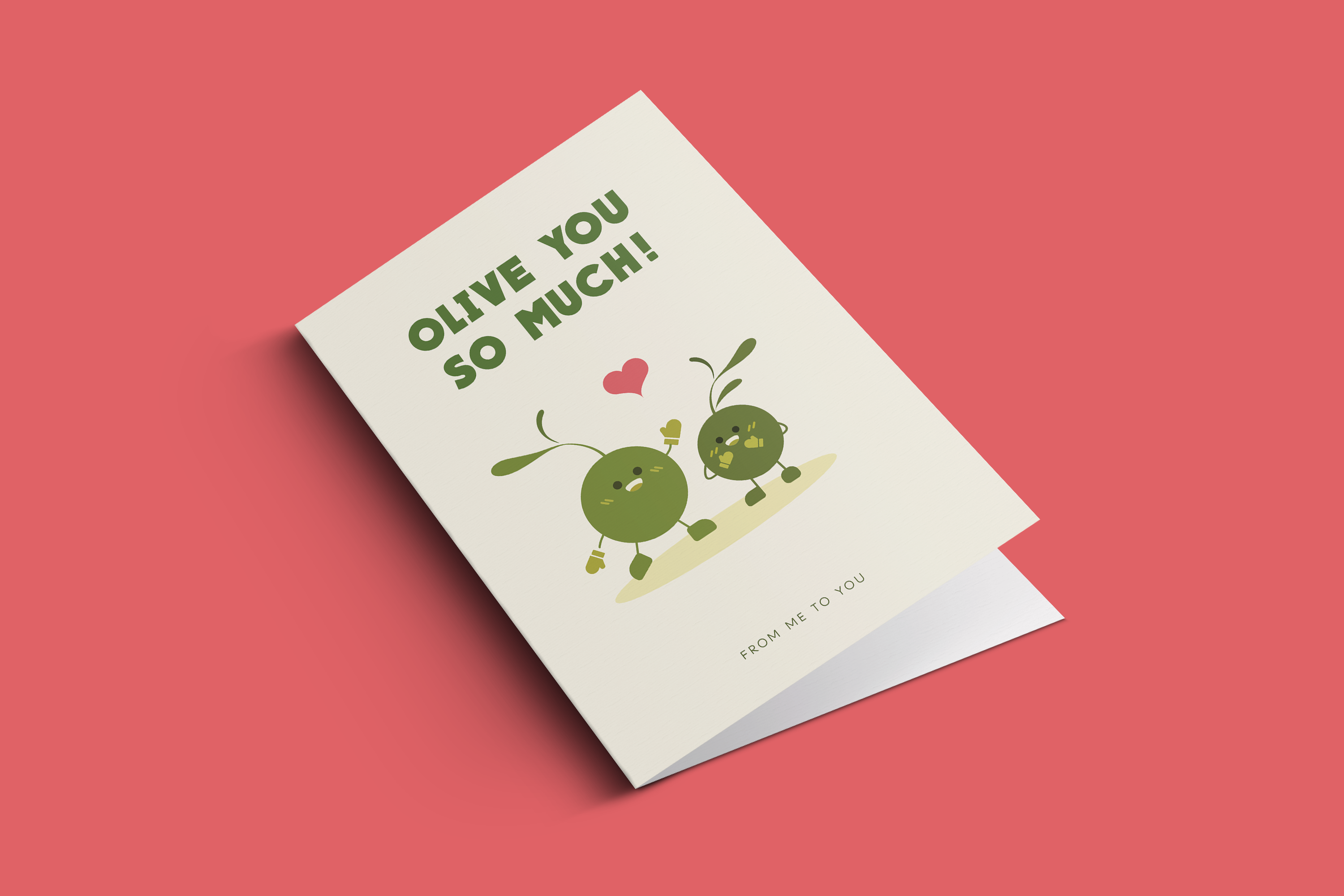Olive You So Much!