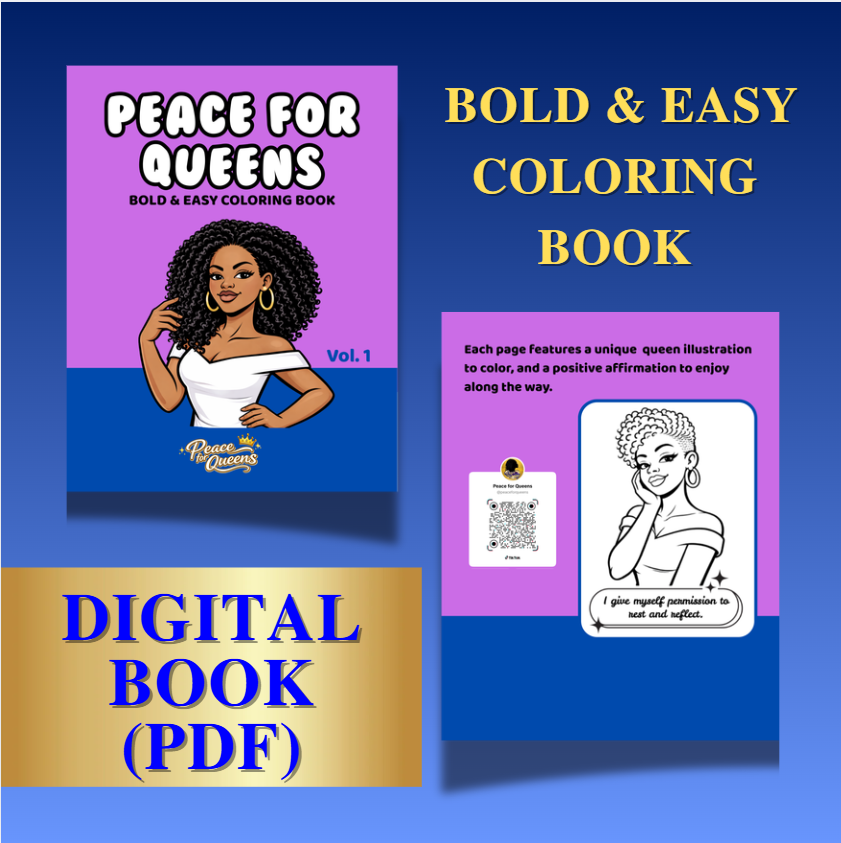 Peace For Queens COLORING BOOK, Volume 1 (Digital PDF)