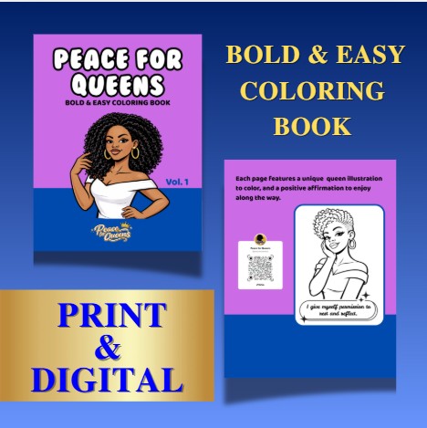Peace For Queens COLORING BOOK, Volume 1 (Print and Digital PDF)