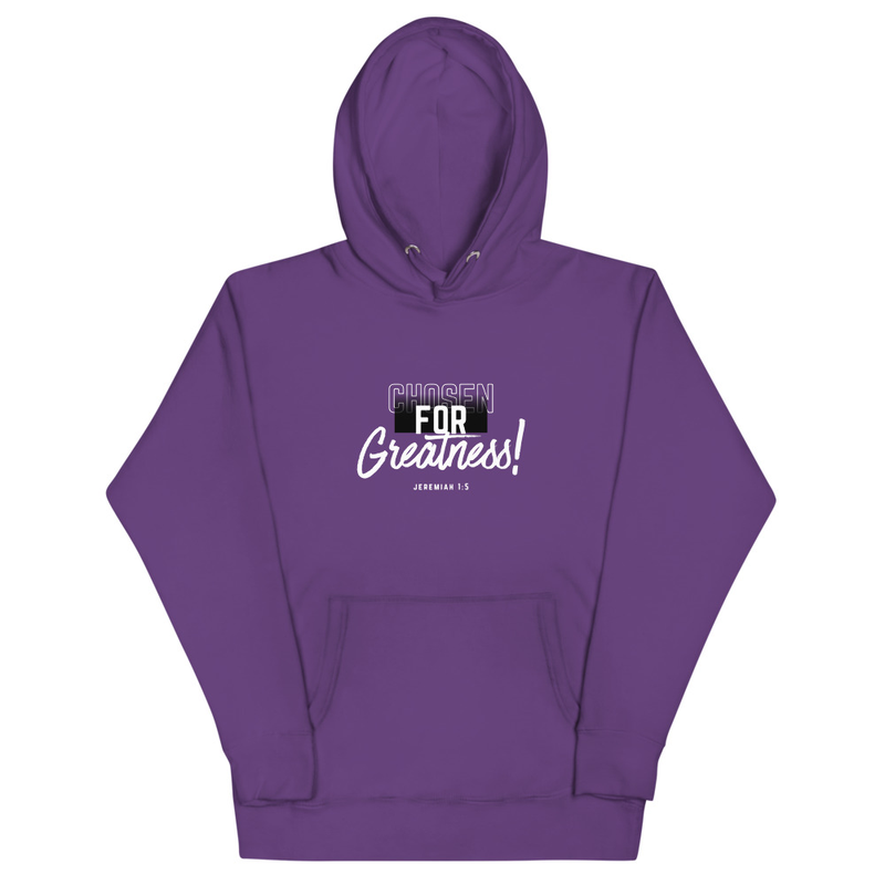 Chosen for greatnes Hoodie
