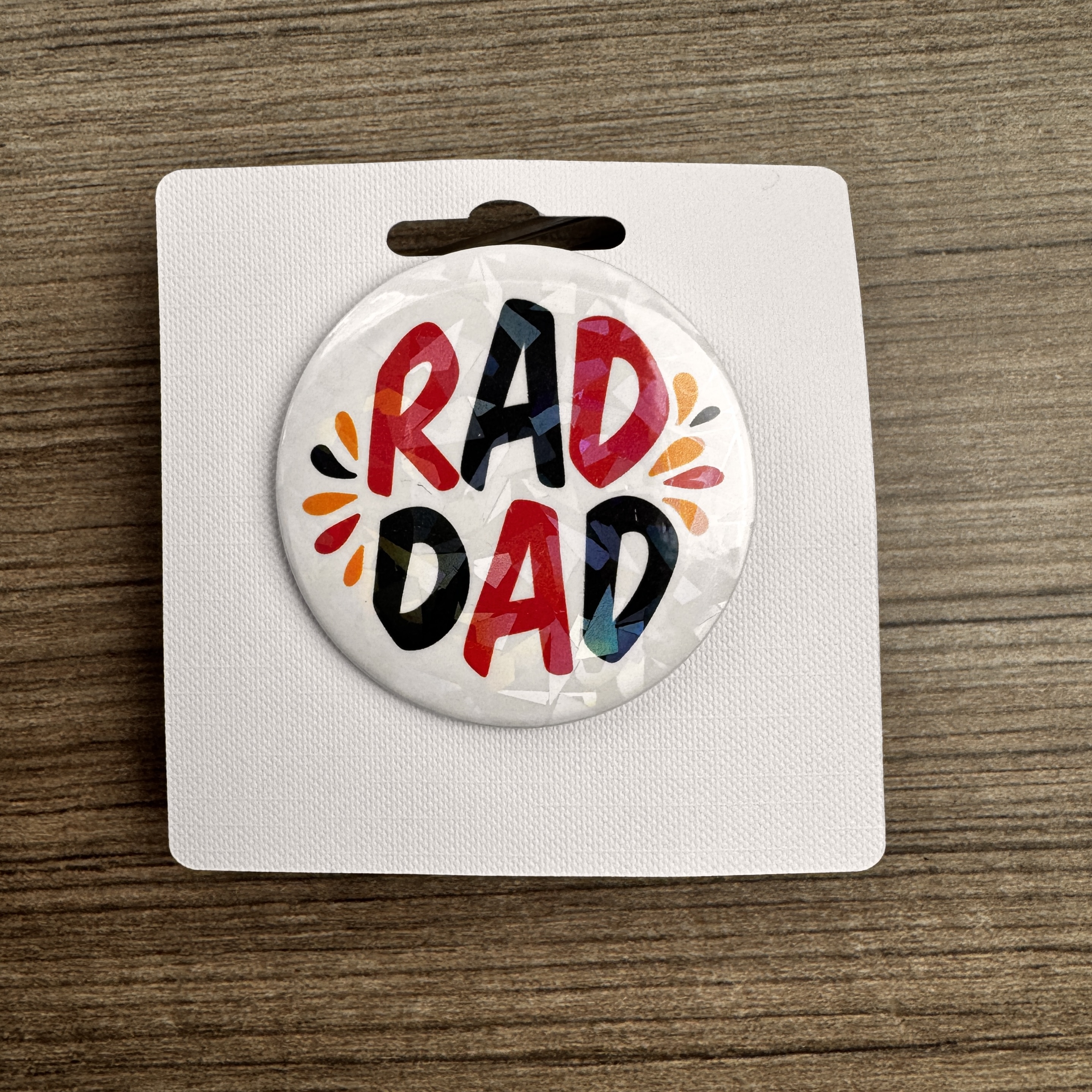 Rad Dad Pin-Back Buttons