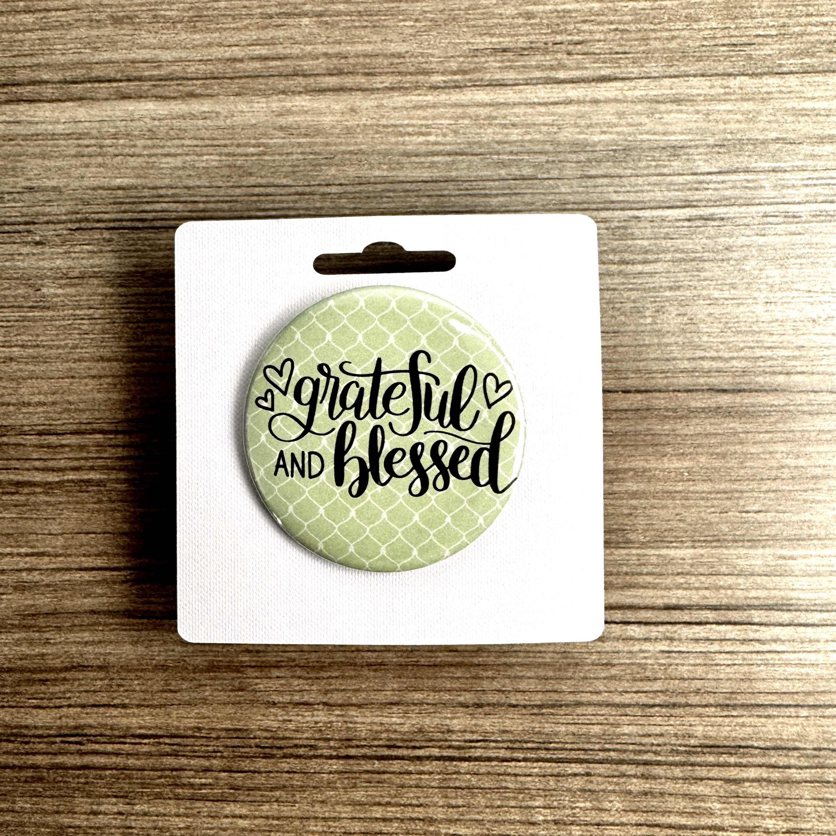 Grateful and Blessed Pin