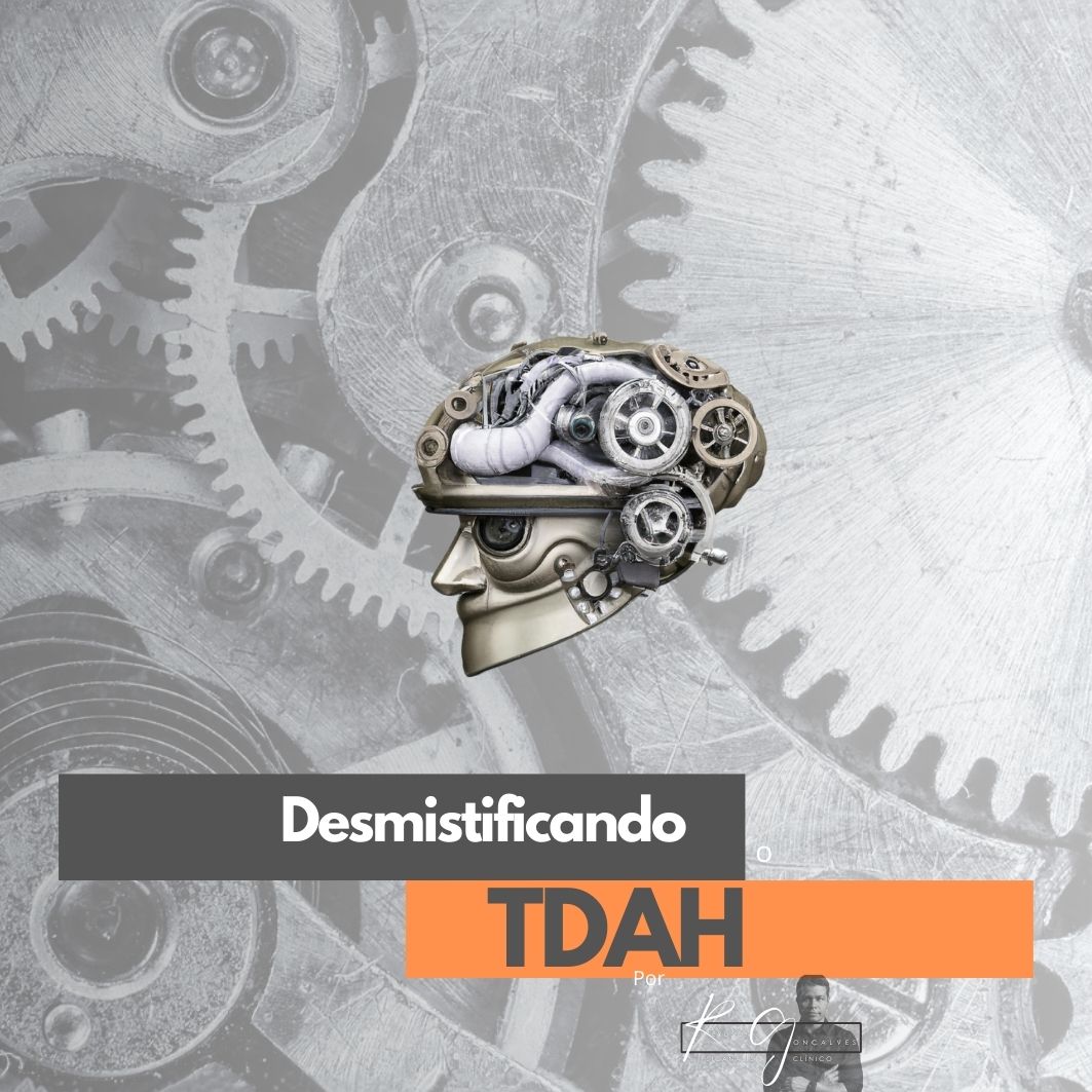 Desmistificando TDAH