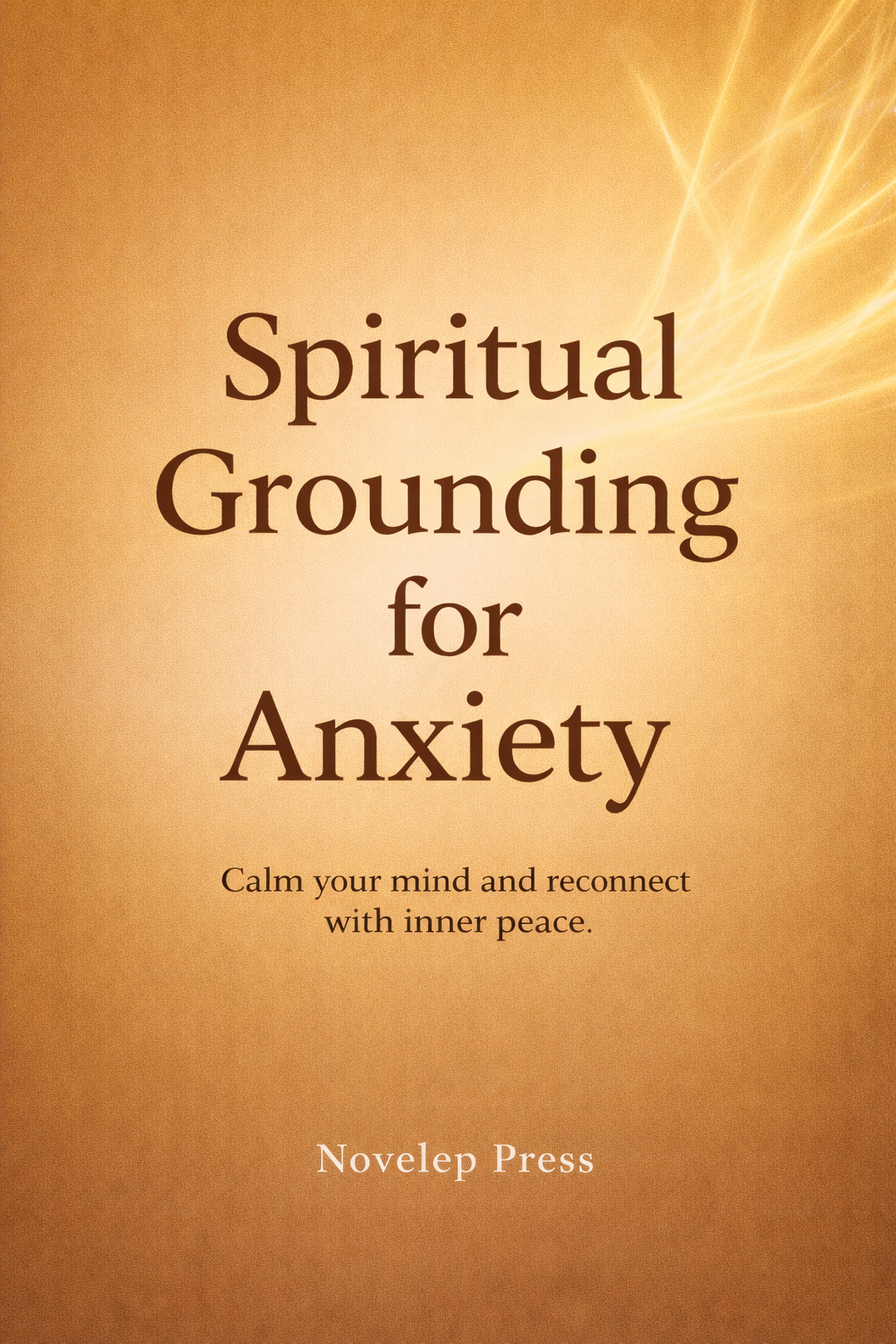 Spiritual Grounding for Anxiety