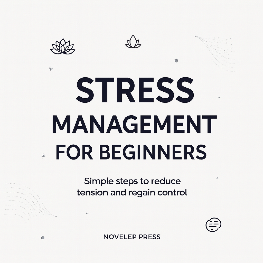 Stress Management for Beginners