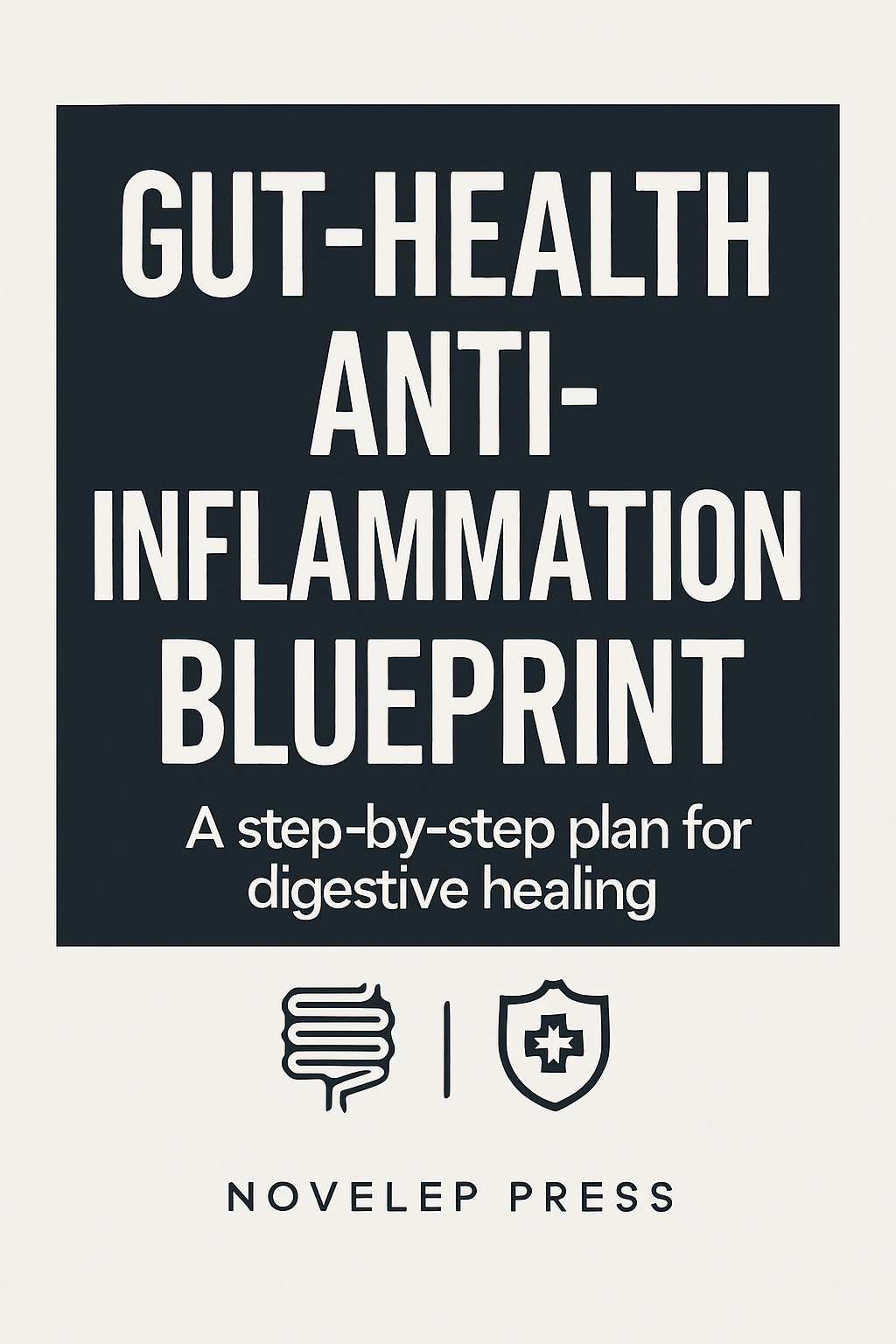 Gut‑Health Anti‑Inflammation Blueprint,