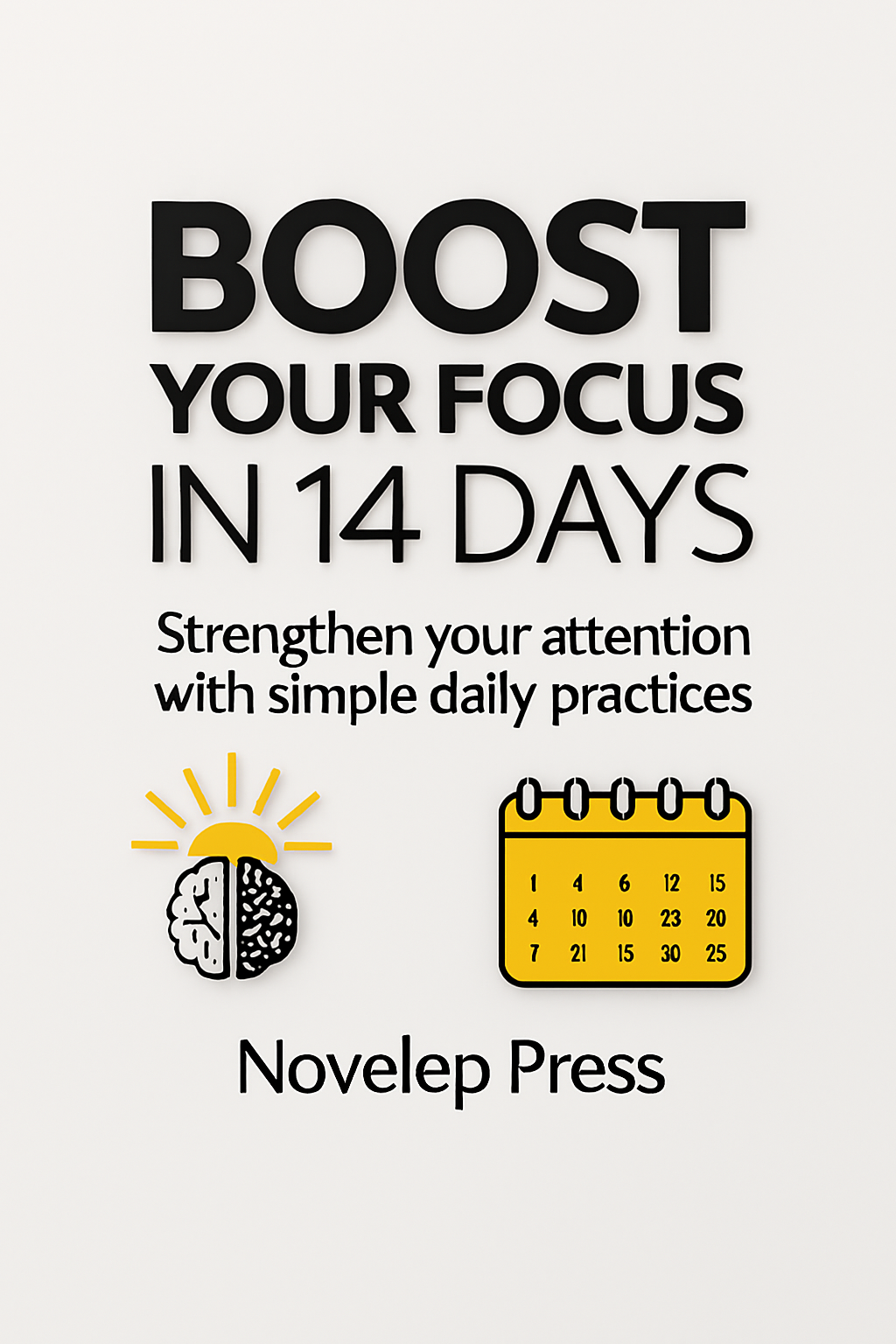 BOOST YOUR FOCUS IN 14 DAYS