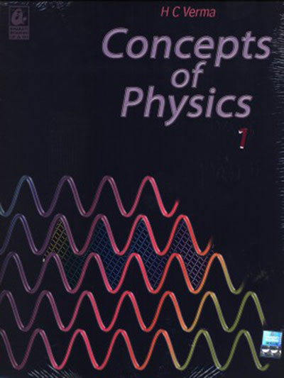 Concepts of Physics by H.C. Verma