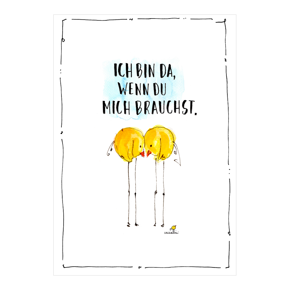Postkarte mit Motiv 'Ich bin da, wenn du mich brauchst'