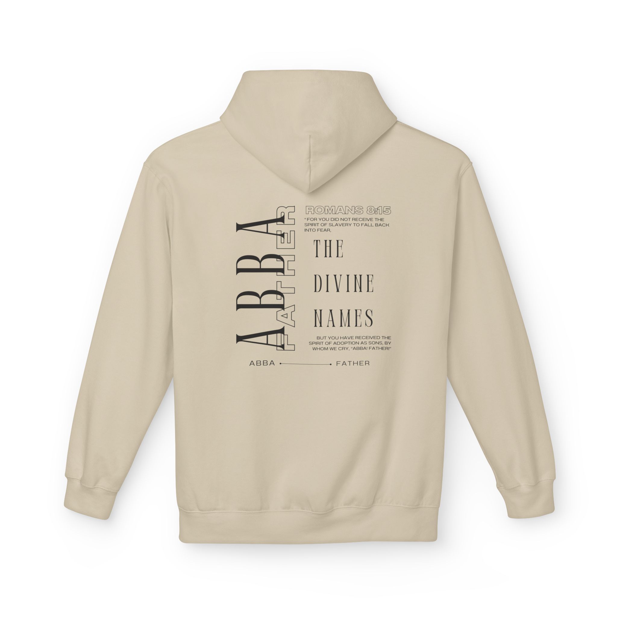 Romans 8:15 "Abba Father" - Hoodie
