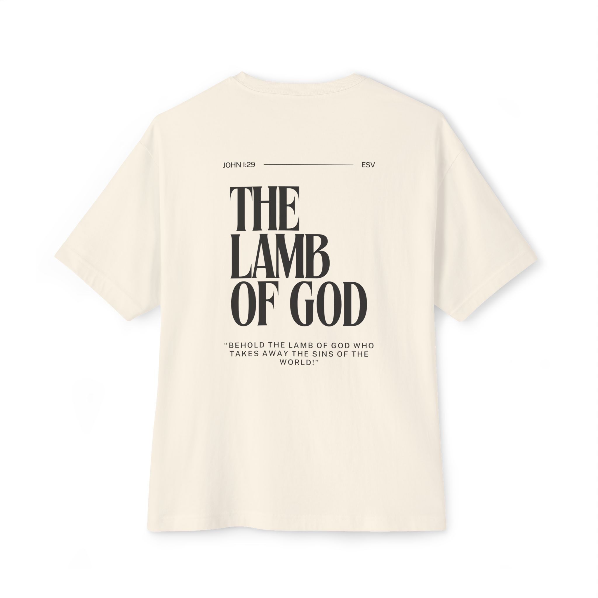 John 1:29 "Behold the Lamb of God" - T-Shirt