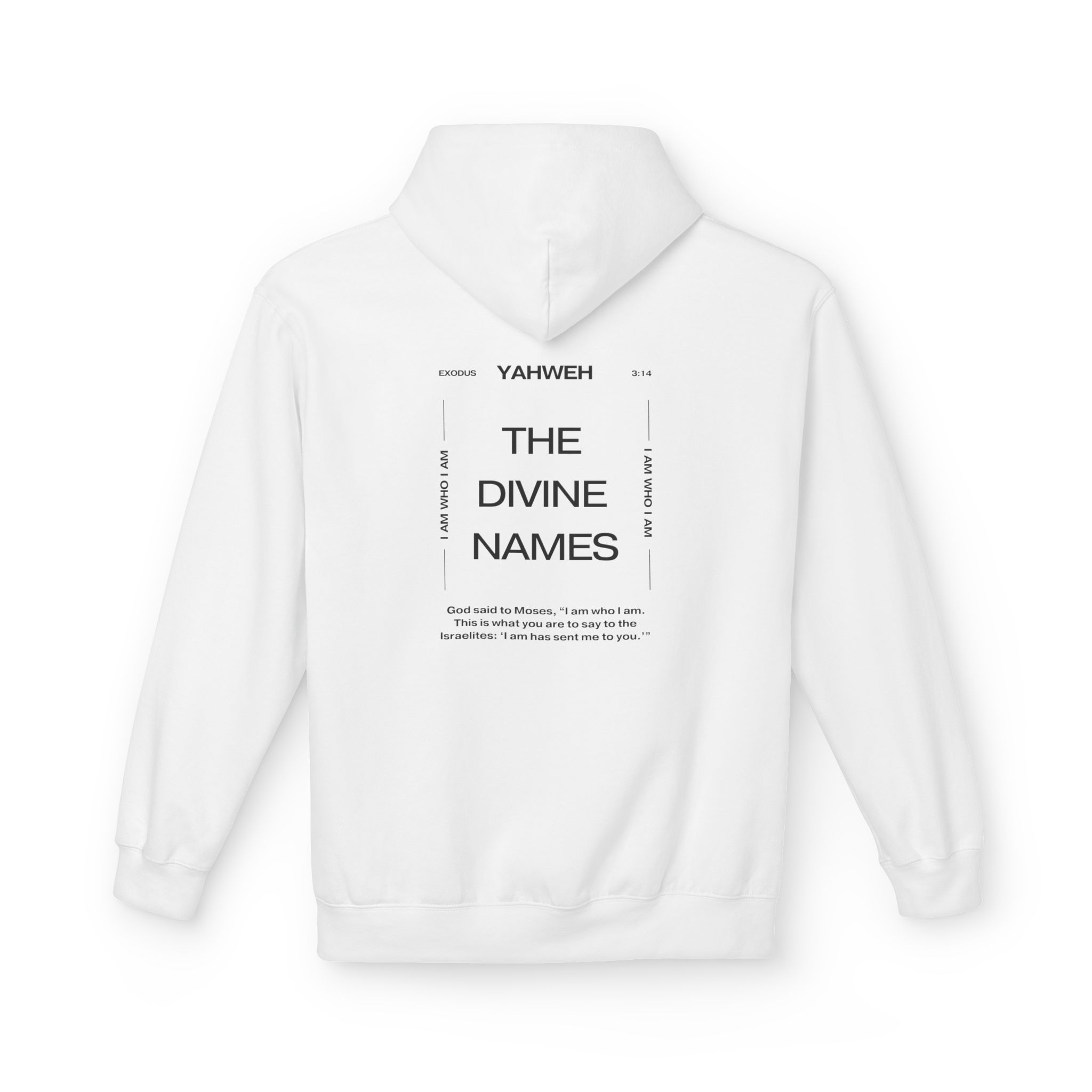  Exodus 3:14 "I am who I am" - Hoodie 
