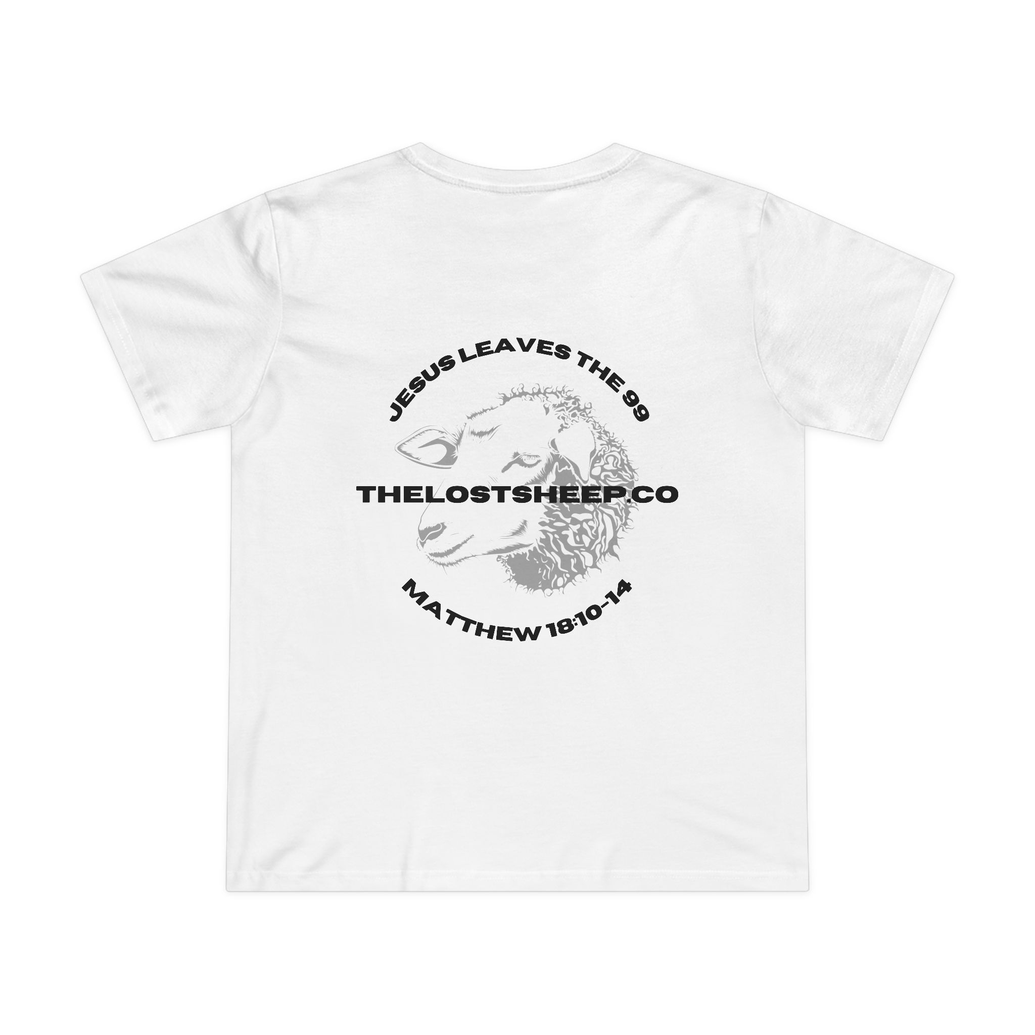 Matthew 18:10-14 Jesus leaves the 99 Women’s Tee
