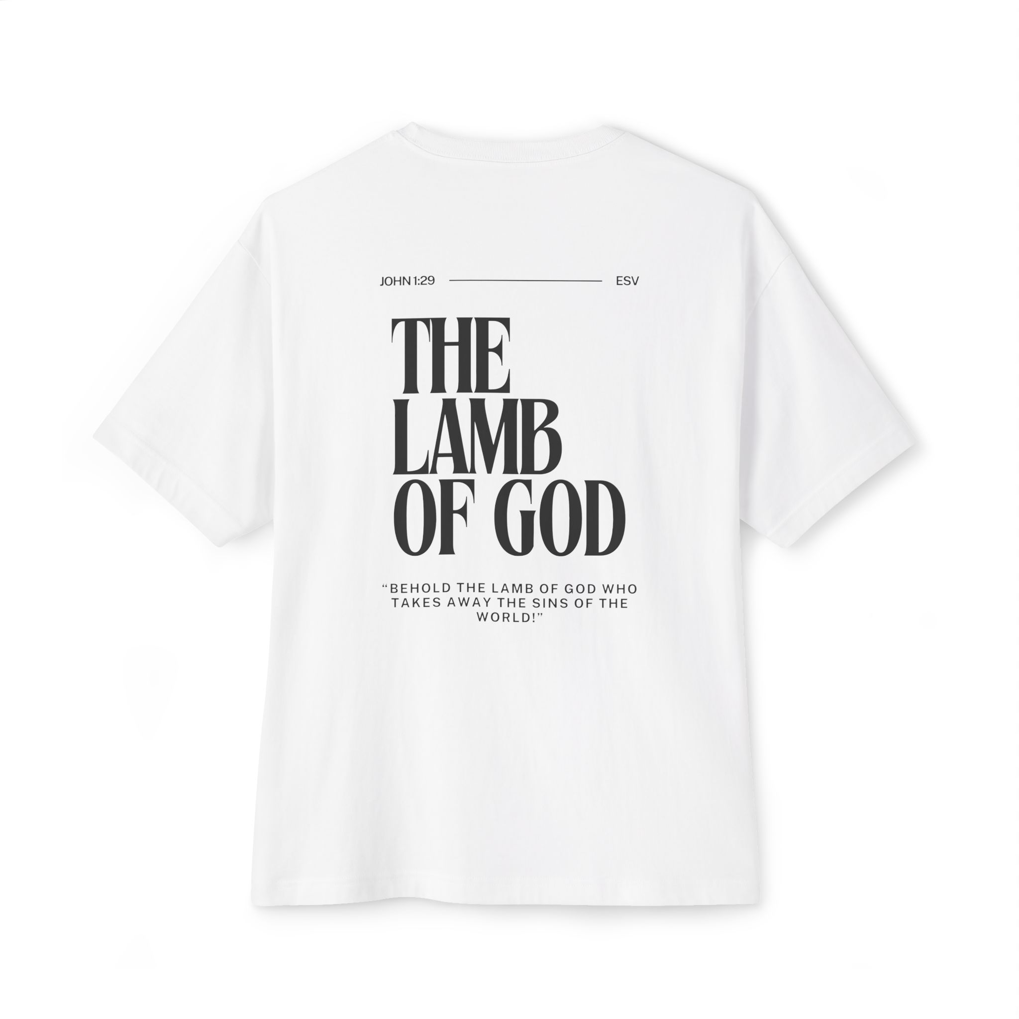 John 1:29 "Behold the Lamb of God" - T-Shirt
