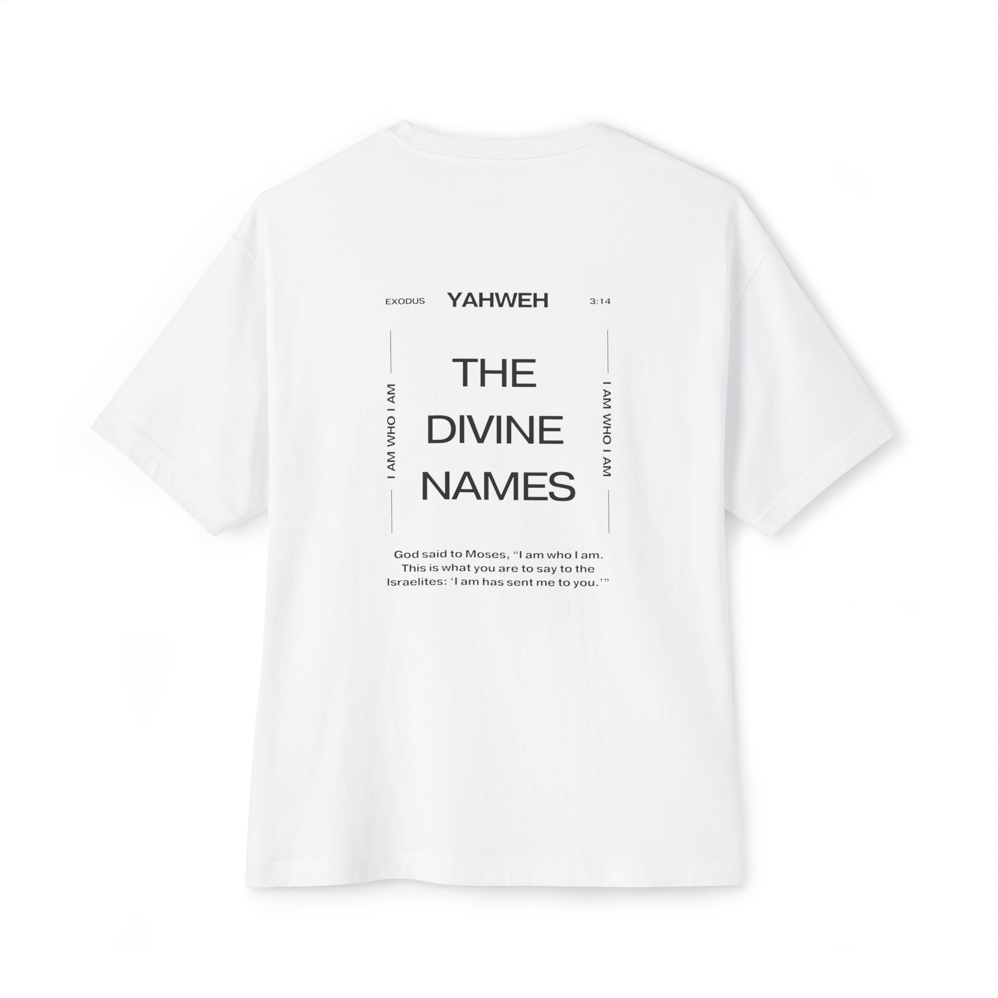  Exodus 3:14 "I am who I am" - Graphic Tee 
