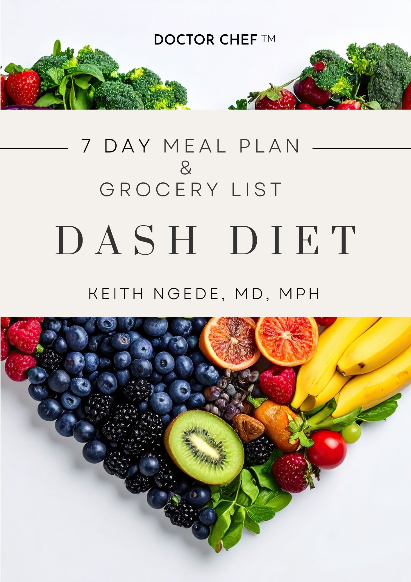 The Ultimate 7-Day DASH Diet Meal Plan and Grocery list