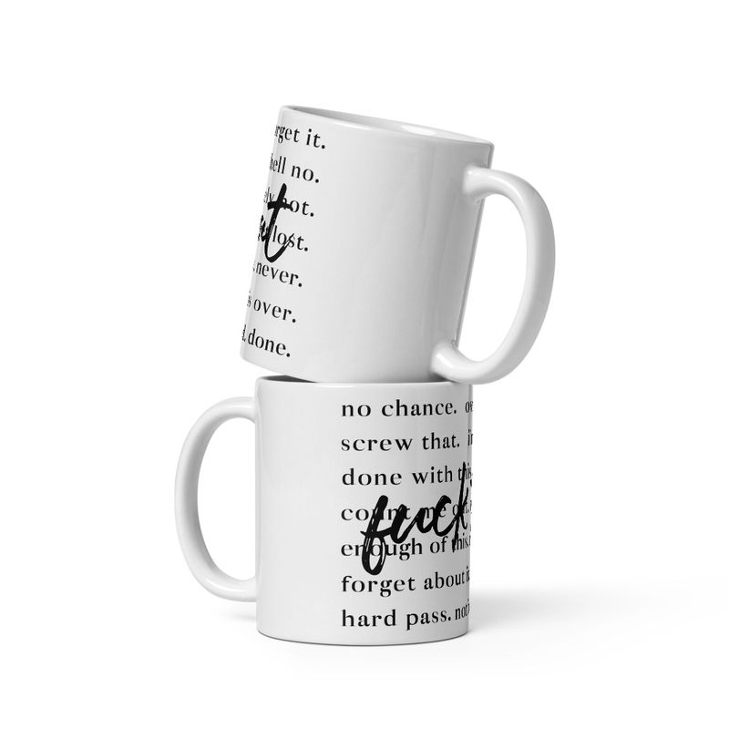 Fuck That glossy mug