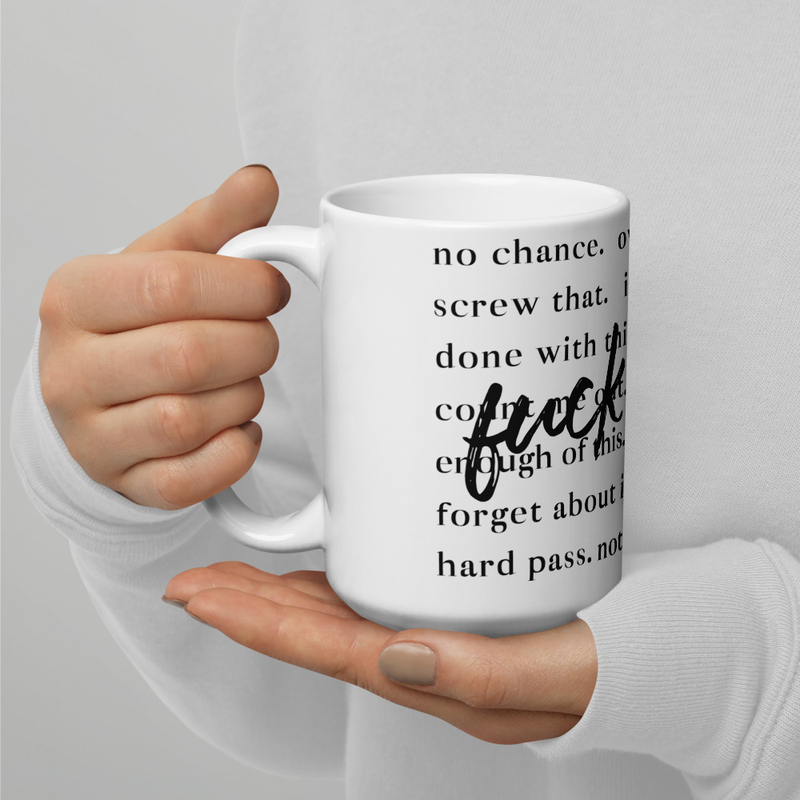 Fuck That glossy mug