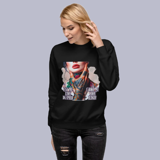 Choke Me Unisex Premium Sweatshirt