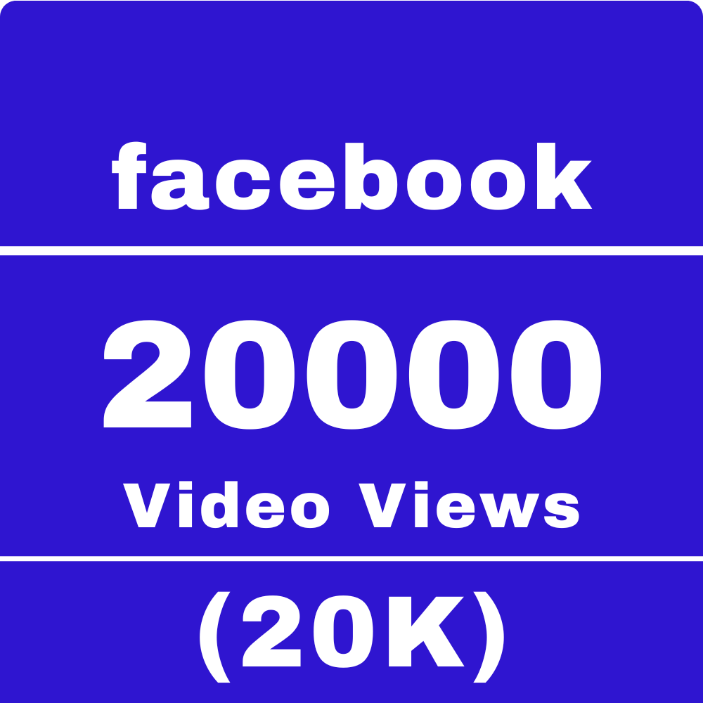 Facebook 20,000 Video Views