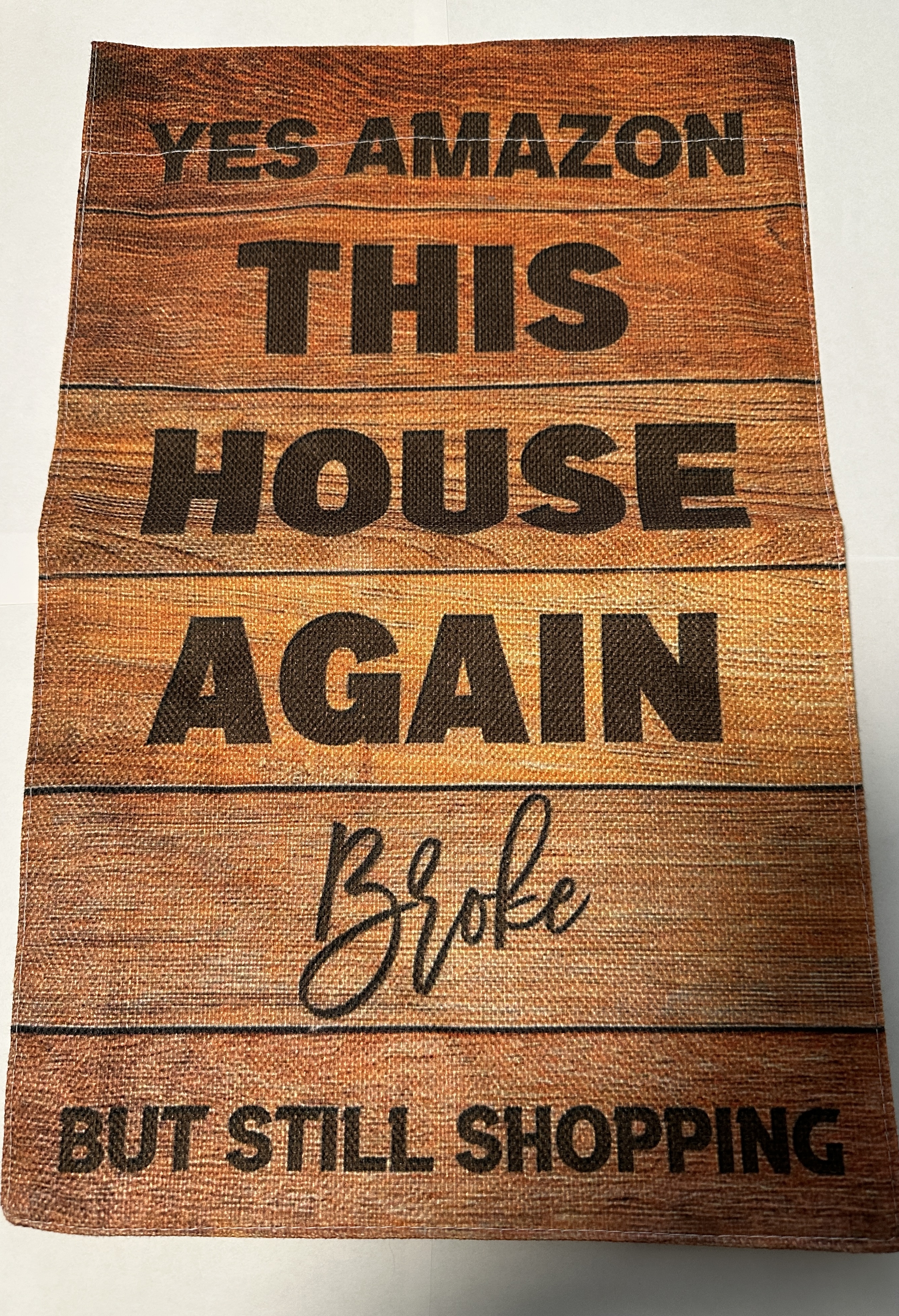 Funny Amazon garden flag